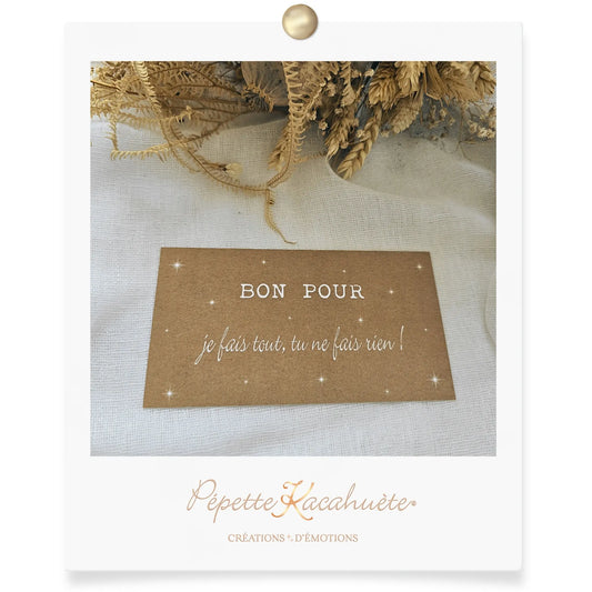 BON POUR JE FAIS TOUT TU NE FAIS RIEN