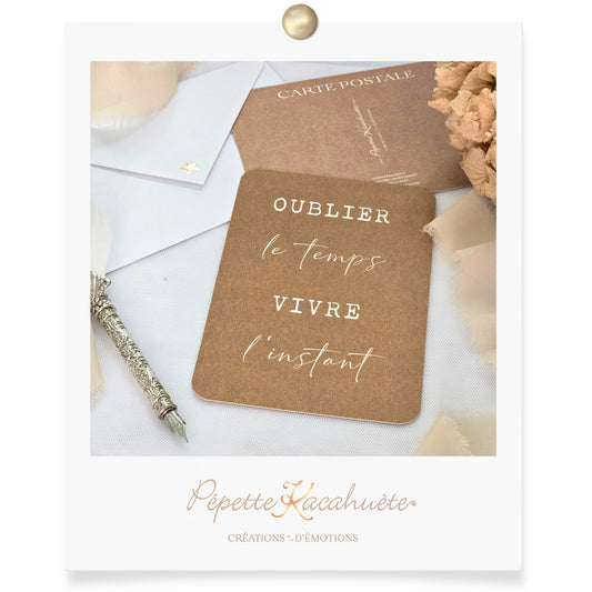 CARTE POSTALE OUBLIER LE TEMPS