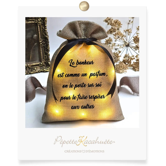 MINI POCHON LUMINEUX LE BONHEUR EST COMME UN PARFUM