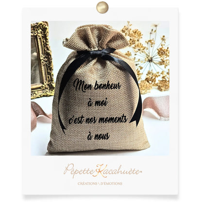 MINI POCHON MON BONHEUR A MOI C EST NOS MOMENTS A NOUS PEPETTE KACAHUETE DECORATRICE DE DECORATIONS LUMINEUSES PERSONNALISEES VALENCE DROME